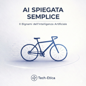AI SPIEGATA SEMPLICE – Il Bignami dell’Intelligenza Artificiale