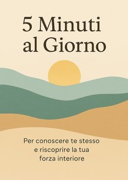 3. CINQUE MINUTI AL GIORNO
